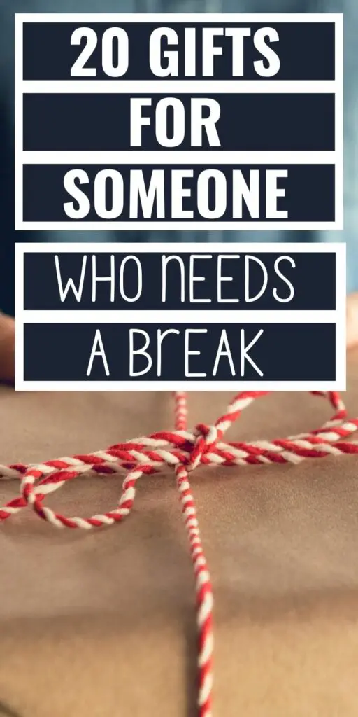 Pin title reads "20 gifts for someone who needs a break." Background image is a gift for stressed people wrapped in kraft paper with a red and white bow