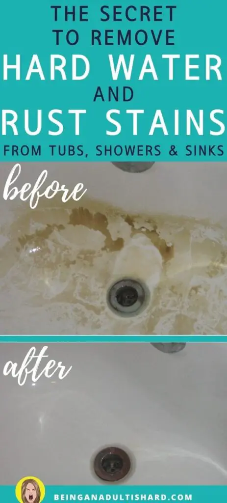 Pin text reads 'The secret to remove had water and rust stains from tubs, showers and sinks' Top 'before' picture is a bathtub covered in hard water and rust stains. Bottom 'after' picture is a shiny, smooth, clean bathtub after making those hard water and rust stains disappear with this citric acid cleaning tip.