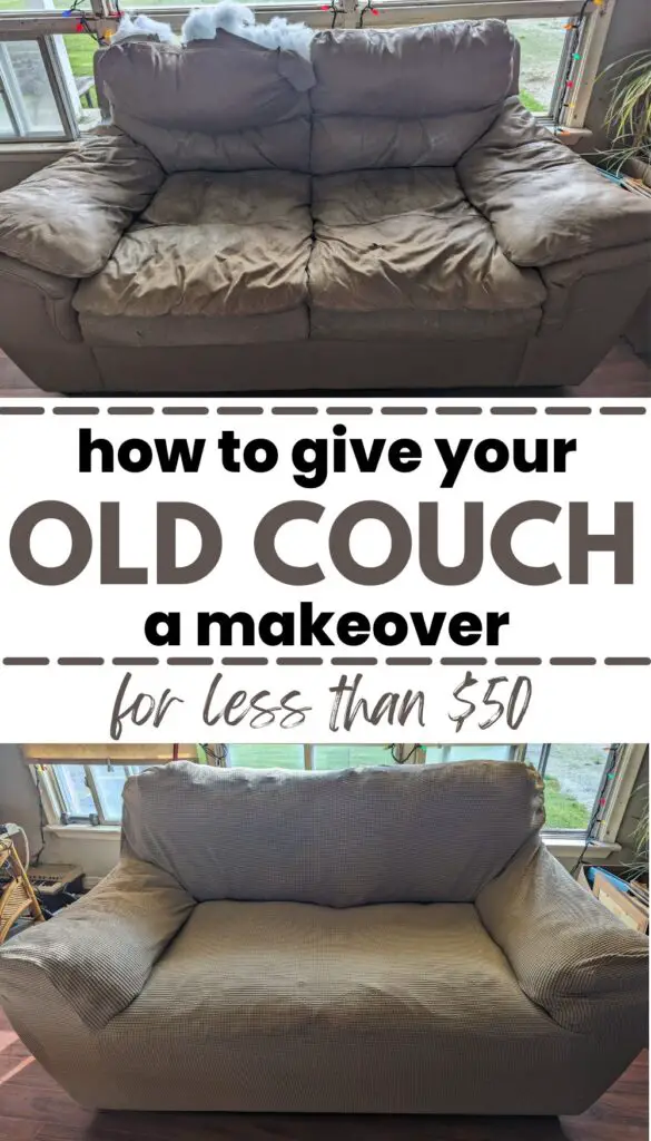 Pinterest pin for how to give your old couch a makeover for less than $50