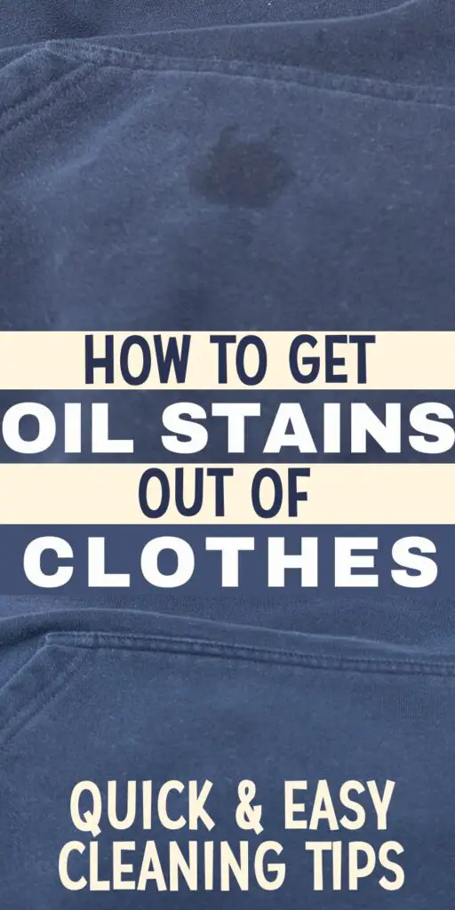 An image displaying a close-up of a clothing item with an oil stain, accompanied by text that reads "How to Get Oil Stains Out of Clothes" and "Quick & Easy Cleaning Tips."