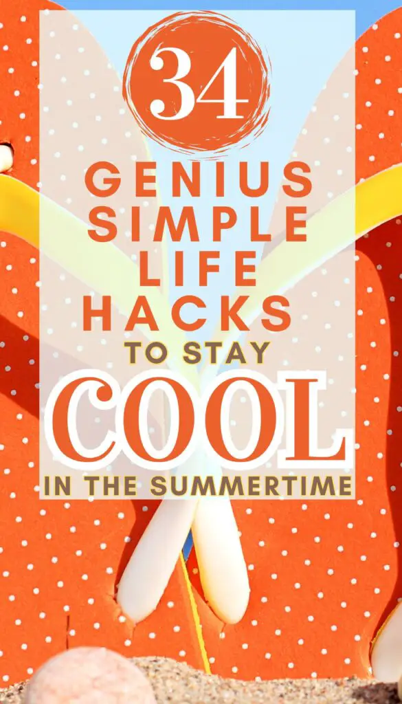 A colorful graphic displays the text "34 Genius Simple Life Hacks to Stay Cool in the Summertime," promoting various summer hacks and necessities.