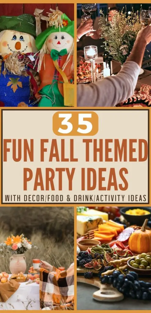 A collage featuring ideas for fun fall themed parties, including scarecrow decorations, toasting with drinks at a gathering, and a display of seasonal foods.