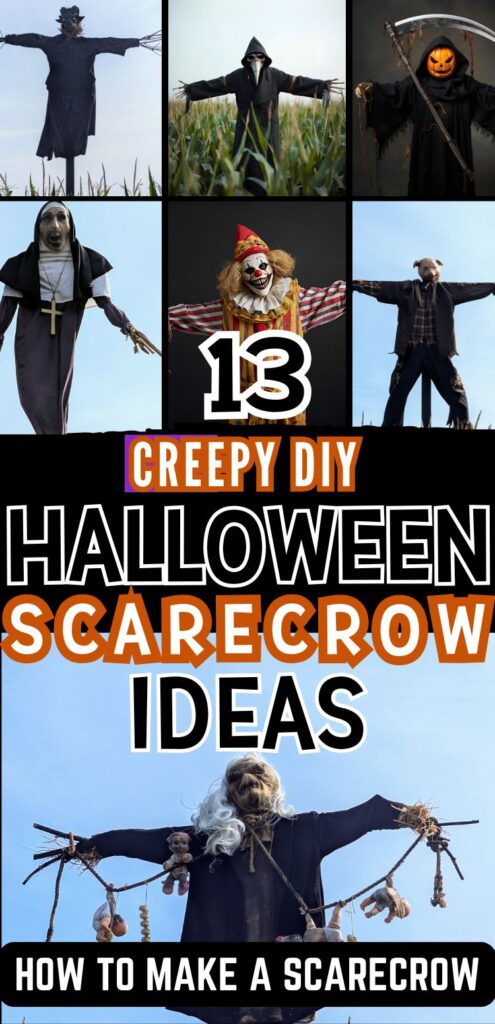 A collage featuring various creepy DIY Halloween scarecrow ideas, including different scarecrow designs and characters, along with instructions on how to make a scarecrow for decoration or contests.
