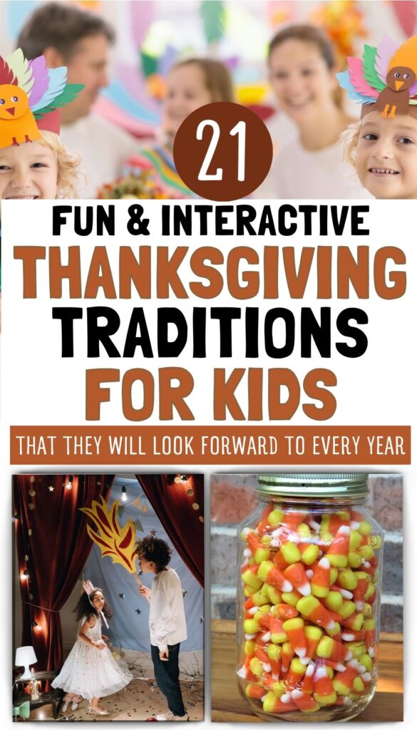 A colorful collage features children participating in Thanksgiving traditions, including playful costumes and a jar filled with candy corn, highlighting fun Thanksgiving ideas and activities for kids.