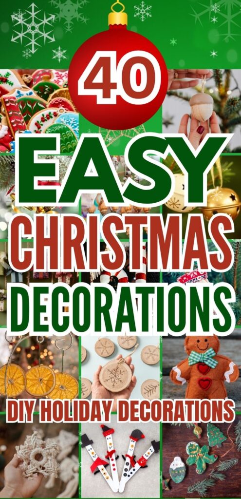 A vibrant graphic featuring a collage of various DIY holiday decorations, highlighting ideas for easy Christmas decorations, including festive ornaments, crafts, and home decor inspirations for the holiday season.