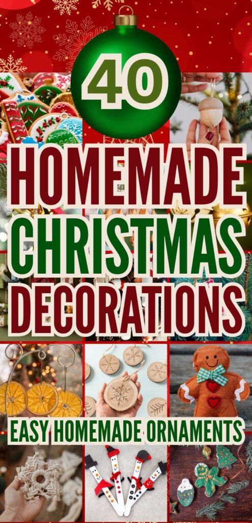 A graphic featuring the text "40 Homemade Christmas Decorations" alongside images of various DIY holiday decorations, including ornaments and crafts for kids and adults, set against a festive background.