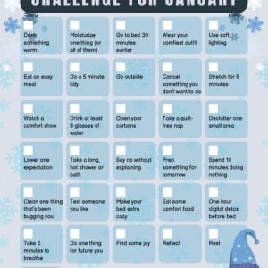 A checklist titled "31-Day Winter Self-Care Challenge for January" outlining daily self-care activities, such as drinking warm beverages, decluttering, and taking time for relaxation, aimed at promoting wellness during the New Year and combating the January blues.