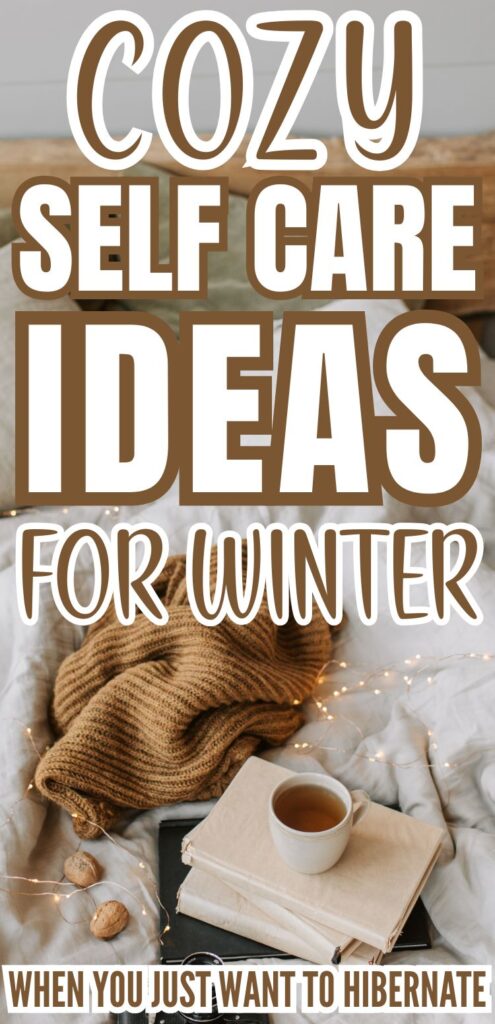 A cozy setup featuring a warm blanket, a cup of tea, and stacked books on a soft bed, illustrating cozy self care ideas for winter and a hygge lifestyle aesthetic.