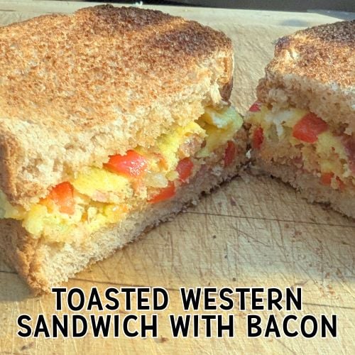 Featured image of a toasted western sandwich with bacon
